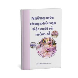 Ebook những món chay phù hợp tiệc cưới và mâm cỗ